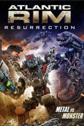 Atlantic Rim: Resurrection (2018)