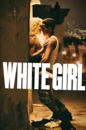 White Girl (2016)