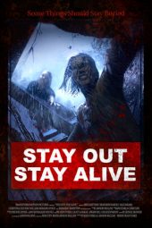 Stay Out Stay Alive (2019)