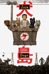 Isle of Dogs (2018)