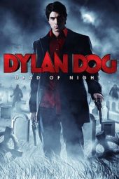 Dylan Dog: Dead of Night (2010)