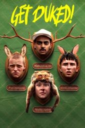 Get Duked! (Boyz in the Wood) (2019)