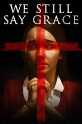 We Still Say Grace (2020)