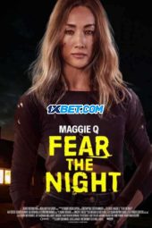 Fear the Night (2023) Dub