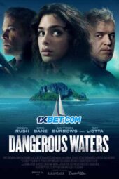 Dangerous Waters (2023) Sub