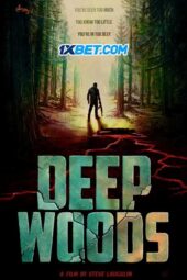 Deep Woods (2022) Dub