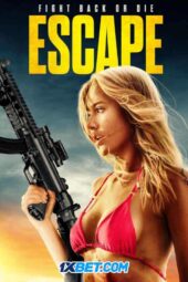 Escape (2023) Dub