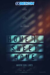 Home Sweet Home - Where Evil Lives (2023) Sub